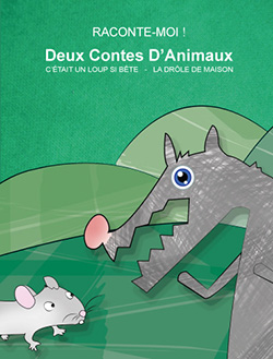 Deux Contes D'Animaux