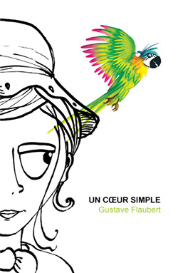 Un coeur simple - Gustave Flaubert